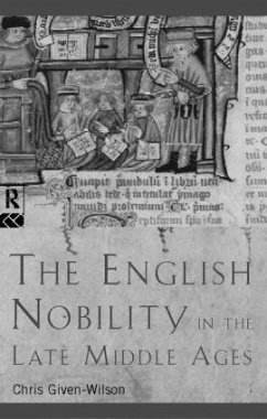 The English Nobility in the Late Middle Ages - Given-Wilson, Chris