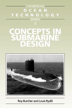 Concepts in Submarine Design - Burcher, Roy (University College London); Rydill, Louis J. (University College London)