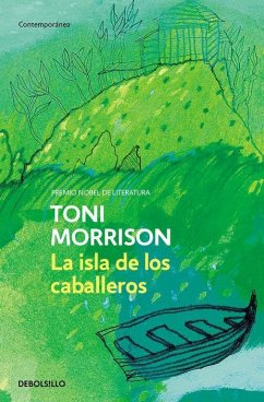 La isla de los caballeros - Morrison, Toni