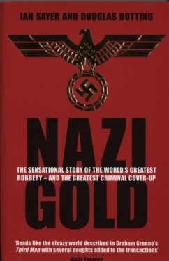 Nazi Gold - Botting, Douglas; SAYER, IAN