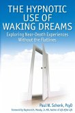 The hypnotic use of waking dreams