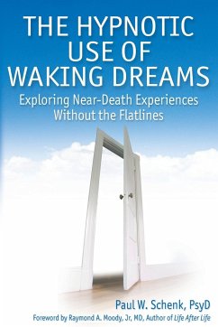 The hypnotic use of waking dreams - Schenk, Paul