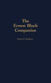 The Ernest Bloch Companion