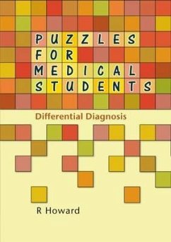 Puzzles for Medical Students: Differential Diagnosis - Howard, Ranjita