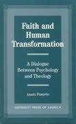 Faith and Human Transformation - Forsyth, James