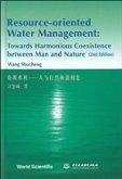 Resource-Oriented Water Management: Towards Harmonious Coexistence Between Man and Nature (2nd Edition)