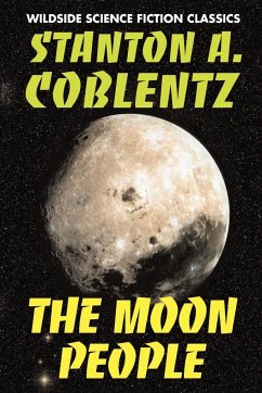 The Moon People - Coblentz, Stanton Arthur
