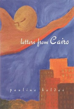 Letters from Cairo - Kaldas, Pauline