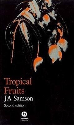 Tropical Fruits - Samson, J A