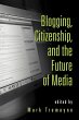 Blogging, Citizenship, and the Future... - Bild 1