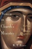 Women in the Church's Ministry: A Test Case for Biblical Hermeneutics