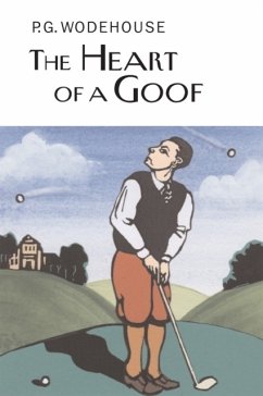 The Heart of a Goof - Wodehouse, P.G.