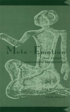 Meta-Emotion - Gottman, John Mordechai; Katz, Lynn Fainsilber; Hooven, Carole