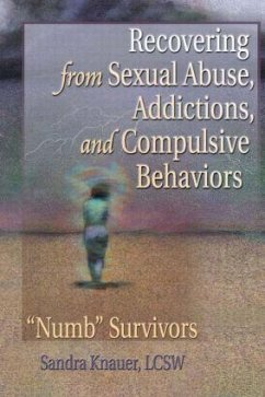 Recovering from Sexual Abuse, Addictions, and Compulsive Behaviors - Munson, Carlton; Knauer, Sandra L