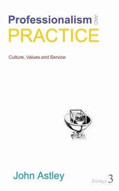 Professionalism and Practice - Astley, John