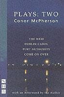 Conor McPherson Plays: Two - McPherson, Conor