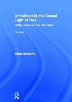 Unnoticed in the Casual Light of Day - Stojkovic, Tijana