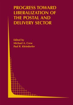 Progress toward Liberalization of the Postal and Delivery Sector - Crew, Michael A. / Kleindorfer, Paul R. (eds.)