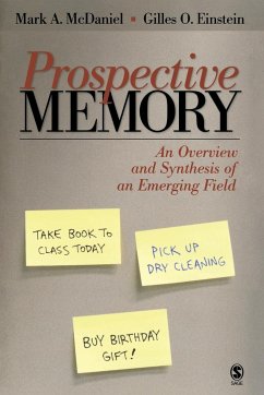 Prospective Memory - McDaniel, Mark A.; Einstein, Gilles O.