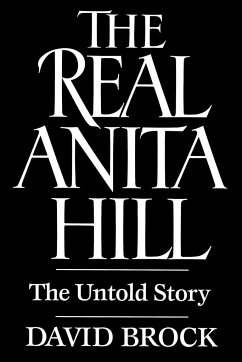 The Real Anita Hill - Brock, David