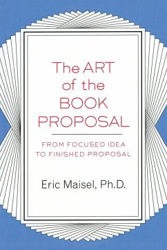 The Art of the Book Proposal - Maisel, Eric