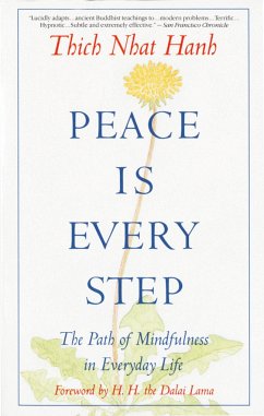 Peace is Every Step - Hanh, Thich Nhat