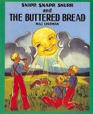 Snipp, Snapp, Snurr and the Buttered Bread