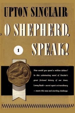 O Shepherd, Speak! I. - Sinclair, Upton