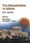 Cover The Macedonians in Athens, 322-229 B.C.