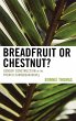 Breadfruit or Chestnut? - Bild 1