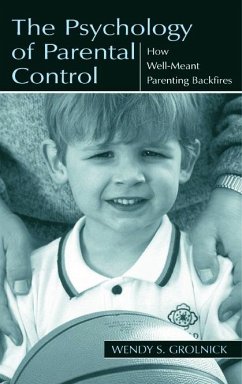 The Psychology of Parental Control - Grolnick, Wendy S