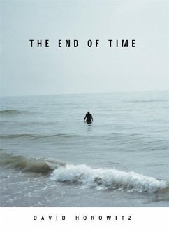 The End of Time - Horowitz, David