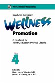 Structured Exercises in Wellness Promotion Vol 4