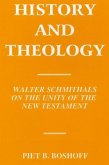 History and Theology: Walter Schmithals on the Unity of the New Testament