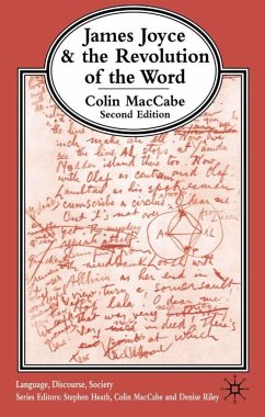 James Joyce and the Revolution of the Word - MacCabe, Colin