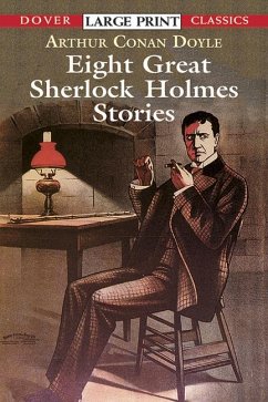 Eight Great Sherlock Holmes Stories - Conan Doyle, Sir Arthur