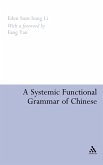A Systemic Functional Grammar of Chinese A Systemic Functional Grammar of Chinese