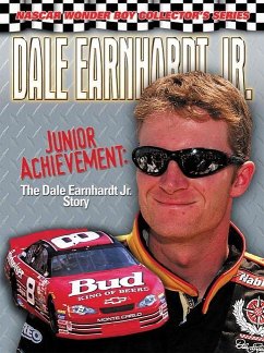 Dale Earnhardt Jr.: Junior Achievement: The Dale Earnhardt Jr. Story - Poole, David