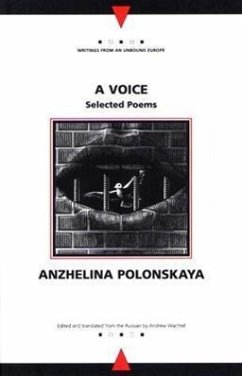 A Voice: Selected Poems - Polonskaya, Anzhelina
