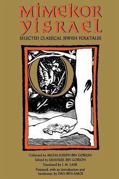 Mimekor Yisrael, Abridged and Annotated Edition - Bin Gorion, Micha Joseph