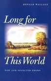 Long for This World: New and Selected Poems