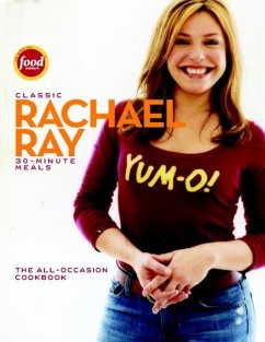 Classic 30-Minute Meals - Ray, Rachael