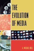 The Evolution of Media