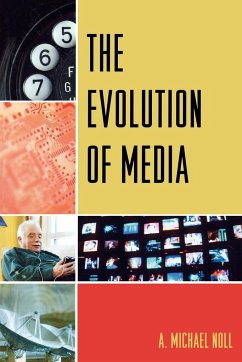 The Evolution of Media - Noll, Michael A.