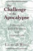 The Challenge of the Apocalypse