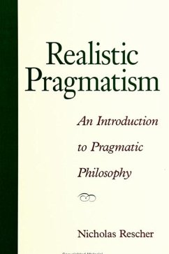 Realistic Pragmatism - Rescher, Nicholas