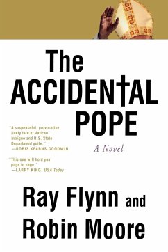 The Accidental Pope - Flynn, Raymond; Moore, Robin