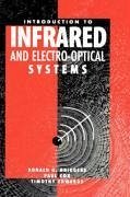 Introduction to Infrared and Electro-Optical Systems - Driggers, Ronald G; Edwards, Timothy; Cox, Paul