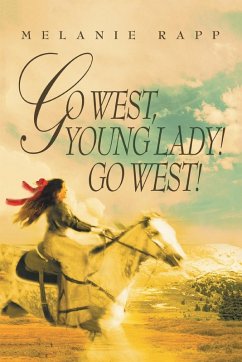 Cover Go West, Young Lady! Go West!