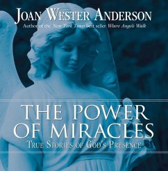 The Power of Miracles - Anderson, Joan Wester